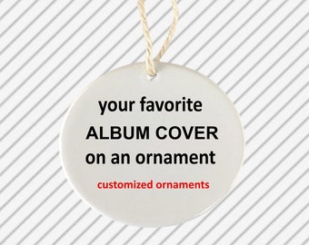 Album Cover Gift Ornament Favorite Customized Record CD Art Music Lover Band Concert Present Make Pick Design Choose Your Own Personalized
