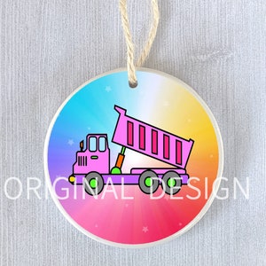 Rainbow Construction Vehicle Ornament Pink Bright Dump Truck Dumptruck Gift Girl Birthday Holiday Christmas Hanukkah Personalized