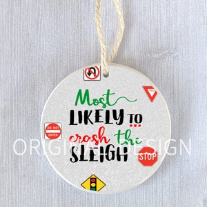 Funny Ornament New Driver Bad Driver Driver&#39;s License Crash the Sleigh Funny Gift Holiday Christmas Ornament Exchange Swap Present Friend