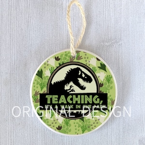Funny Ornament for Teacher Jurassic Park Dinosaur Appreciation Thank You Gift Present Year End Holiday Christmas Student  Personalized