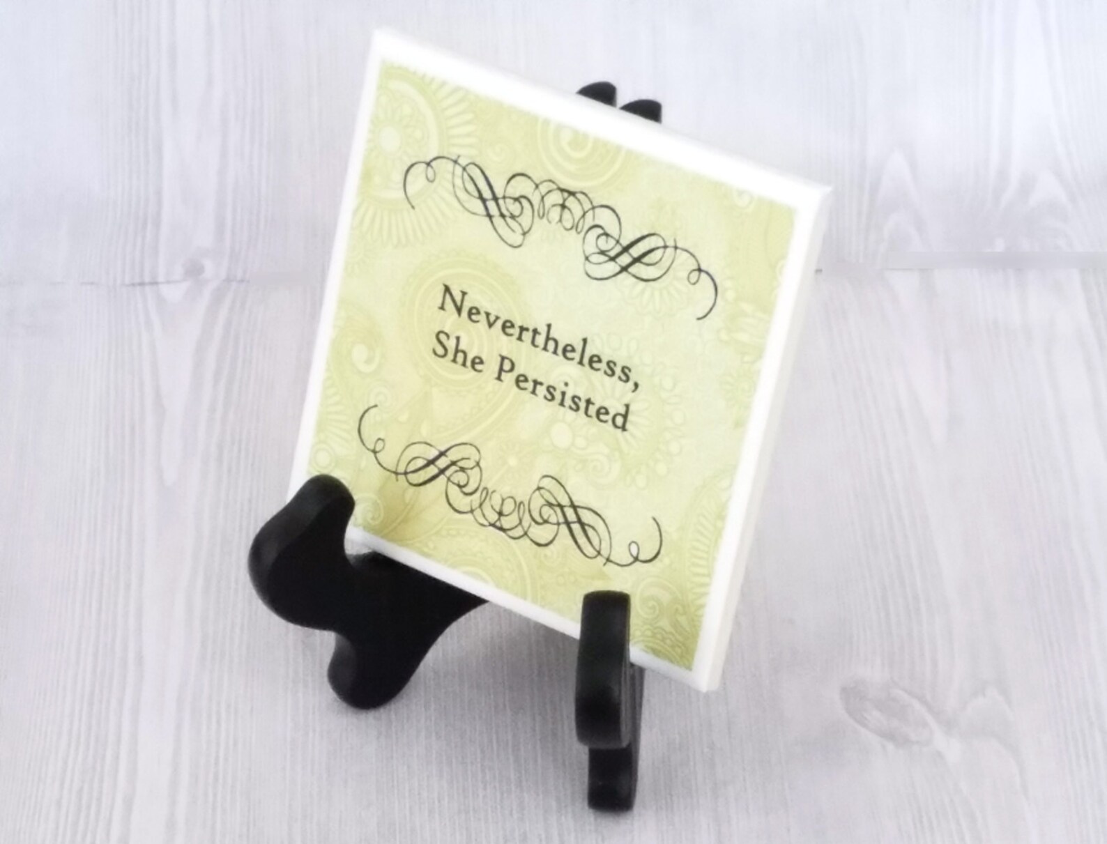Nevertheless She Persisted Tile Feminist Women's March Feminist Quote