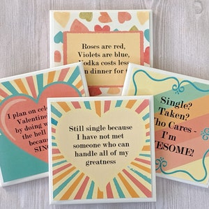 Funny Coasters Magnets Valentine's Day Gift for Single Girl Single Lady Present Single on Valentine's Day Gift for Friend Single Friend Gift
