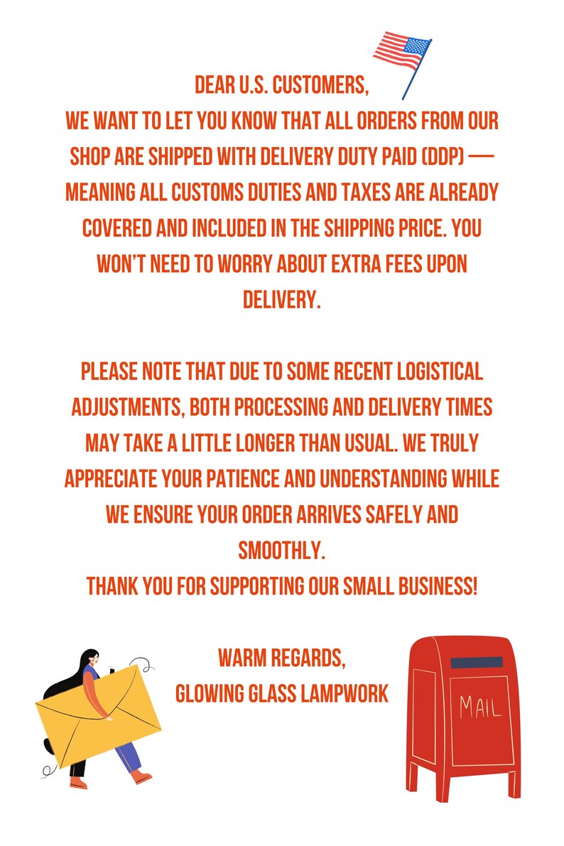 May include: An image with text that reads: "DEAR U.S. CUSTOMERS...WE WANT TO LET YOU KNOW...SHIPPED WITH DELIVERY DUTY PAID..." Also includes a cartoon of a person with a large yellow envelope and a red mailbox with the word "MAIL".