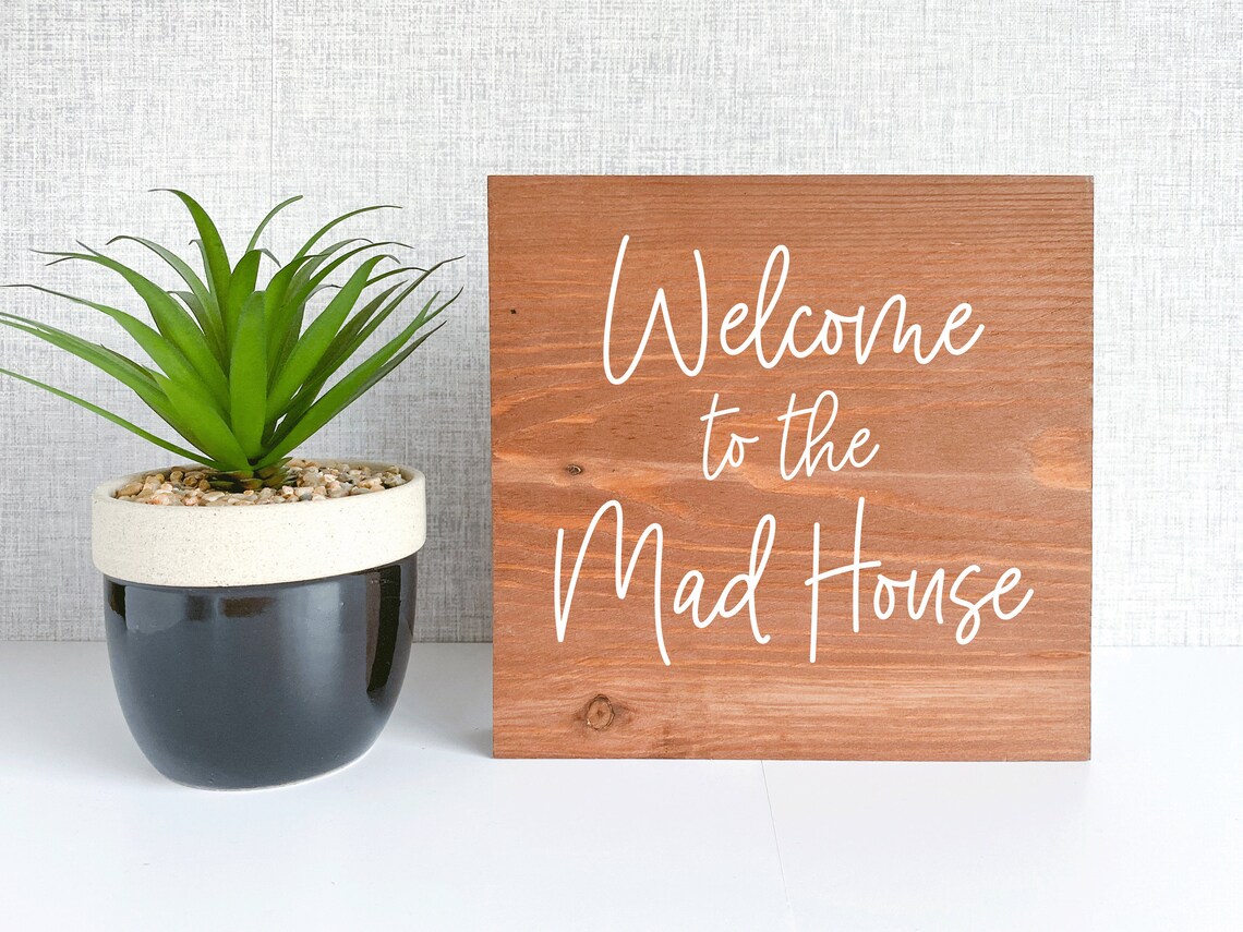 to the Mad House Wooden Sign Rustic Hallway Decor Etsy to the Mad House Wooden Sign Rustic Hallway Decor Etsy