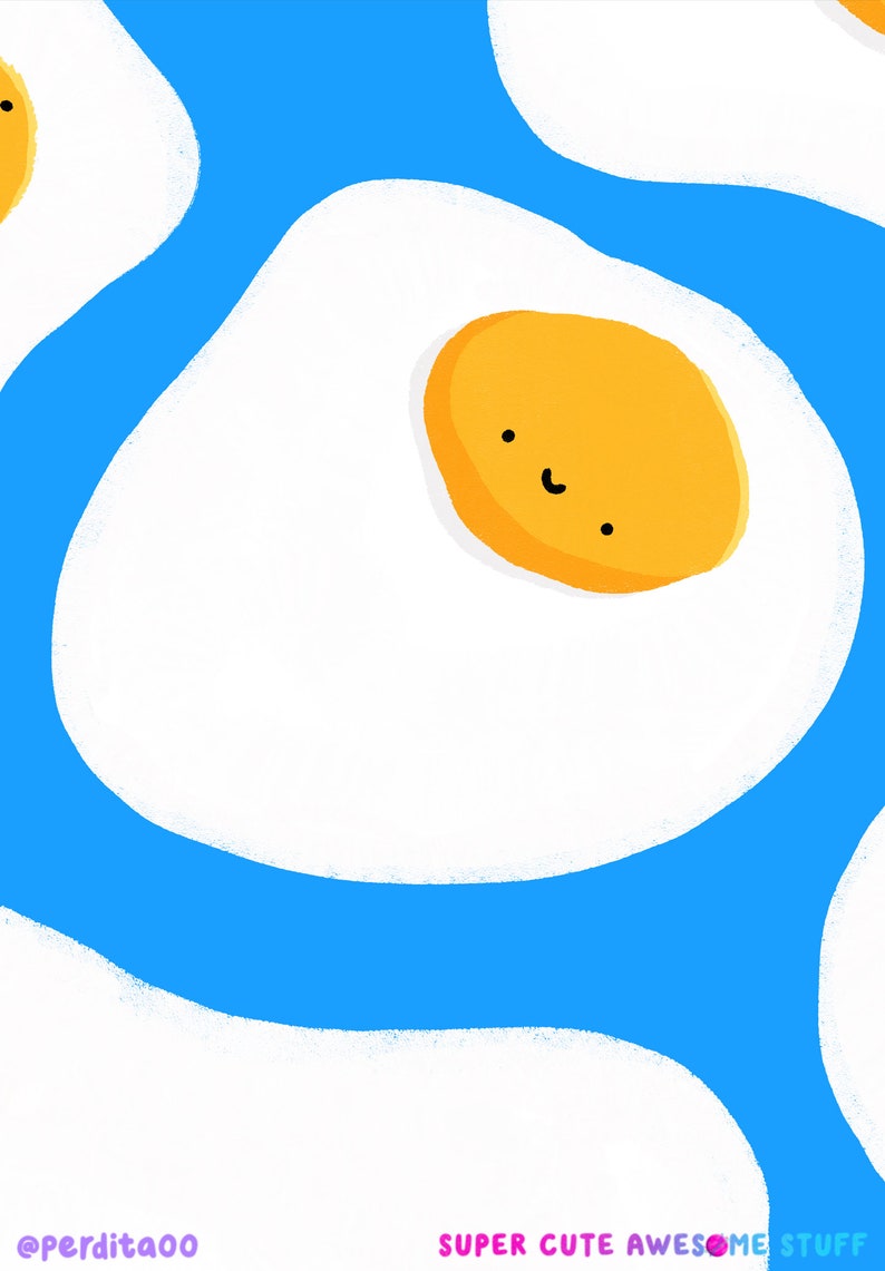 May include: A blue background with a pattern of white eggs with yellow yolks. The yolks have a smiling face. The text "SUPER CUTE AWESOME STUFF" is at the bottom of the image. The text "@perditaa00" is at the bottom left of the image.