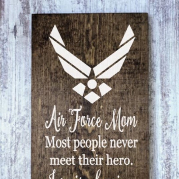 Air Force Mom. Air Force Sign. Father's Day Gift. Mother's Day Gift. Air Force Gift. Air Force Gift