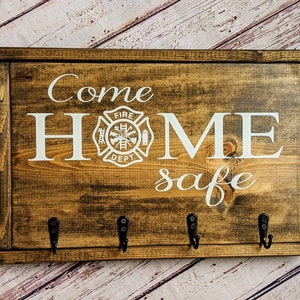 Come Home Safe Firefighter Key Holder. Thin Red Line. Firefighter Gifts. Firefighter Gifts. Firefighter Wife. Key Holder. Farm House Decor
