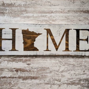 Minnesota Home Sign Hand Painted Sign Rustic Home Decor,MN Wall Art,Porch Distressed Sign Any State Home sign