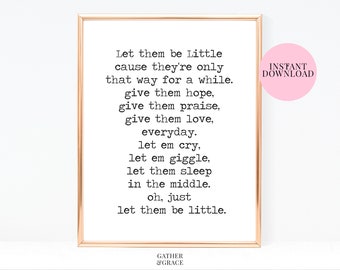 Let Them Be Little | Let Them Be Little Sign | Nursery Print | Farmhouse Nursery Print | Farmhouse Style | BabyShower Gift | Nursery Decor