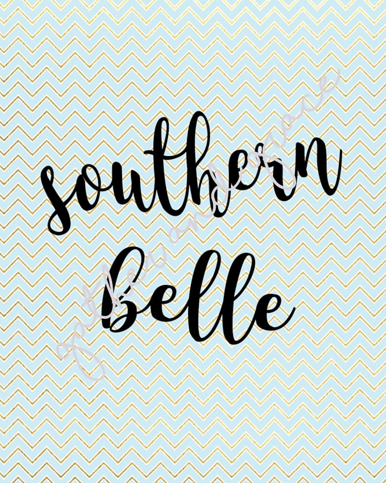 Printable Southern Belle Instant Download Southern Quote Etsy