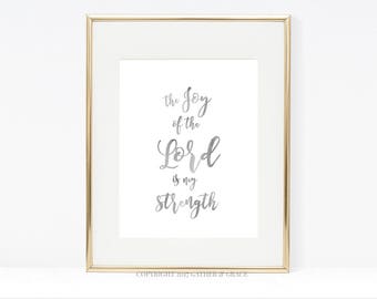 The Joy of The Lord is My Strength, Printable Wall Art, Wall Art, Printable Art, Christian Wall Art, Watercolor print, Christian Gift, Gray