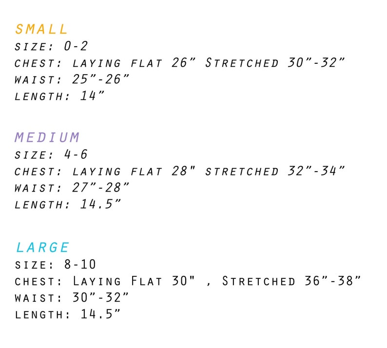 May include: Size chart for a garment with measurements in inches for chest and waist, both laying flat and stretched, and length. Sizes include small, medium, and large.