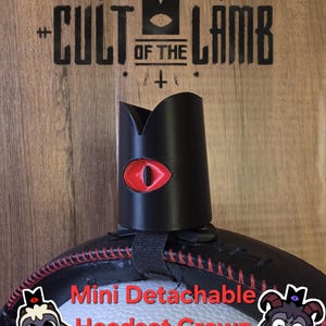 Cult of the Lamb Headset Mini Crown Replica With Following Eye and Removable Magnetic Base with Goat variations
