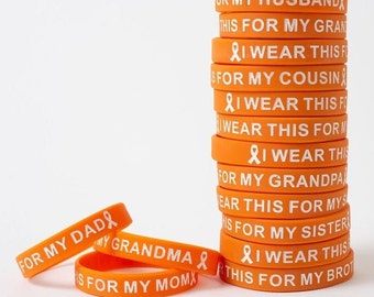 Orange "I wear this for my" wristband - cancer awareness, MS, kidney cancer, Route 91, Leukemia, Multiple Sclerosis, CRPS