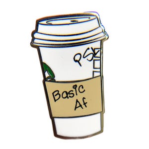 Enamel Pin: Basic AF Pumpkin Spice Latte - Coffee Lover Style