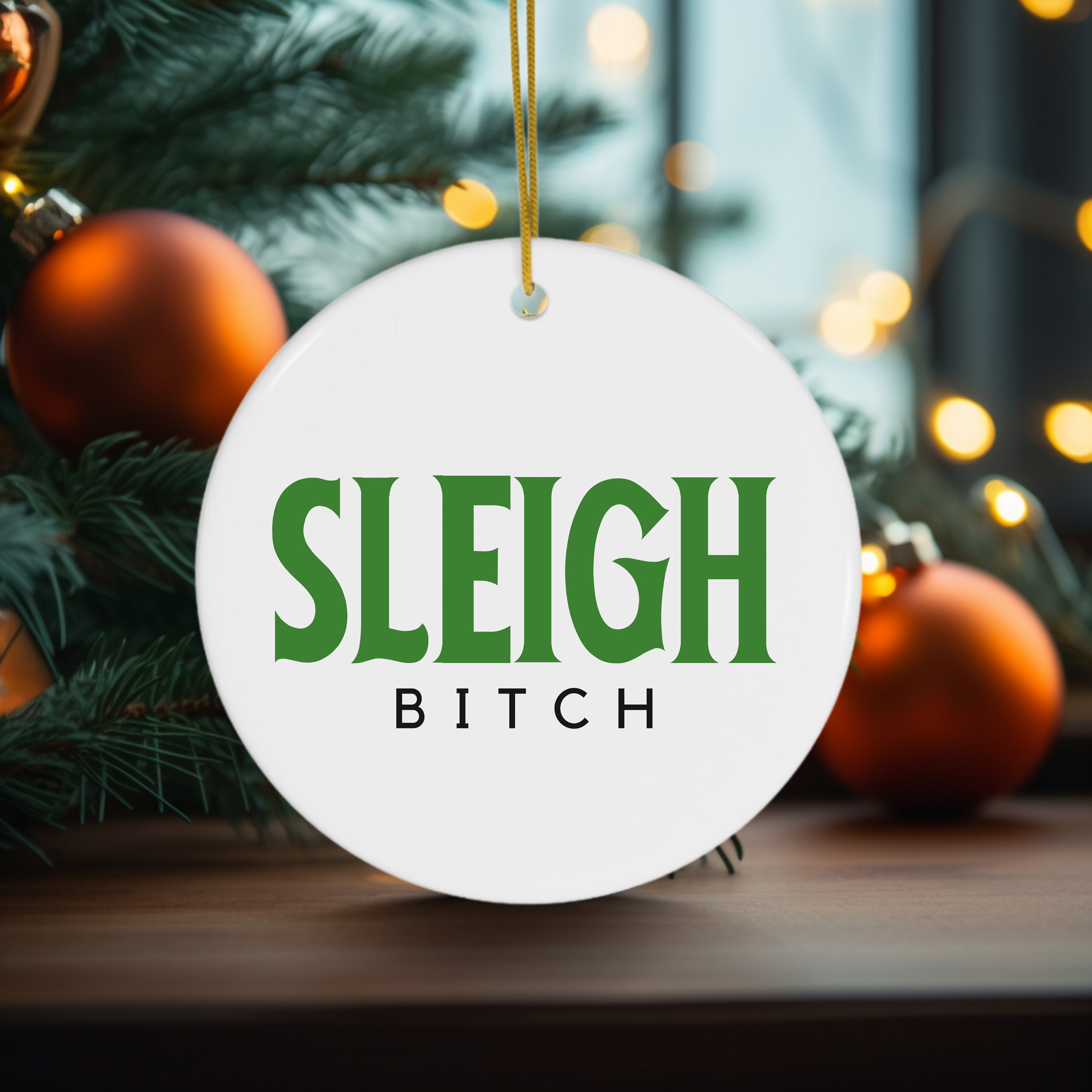 Sleigh Bitch Ceramic Christmas Ornament