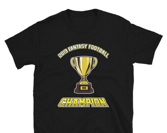 Fantasy Football Champion 2019 T-Shirt- Fantasy football Shirt, Football Shirt, Funny T-Shirt, Gift for Him