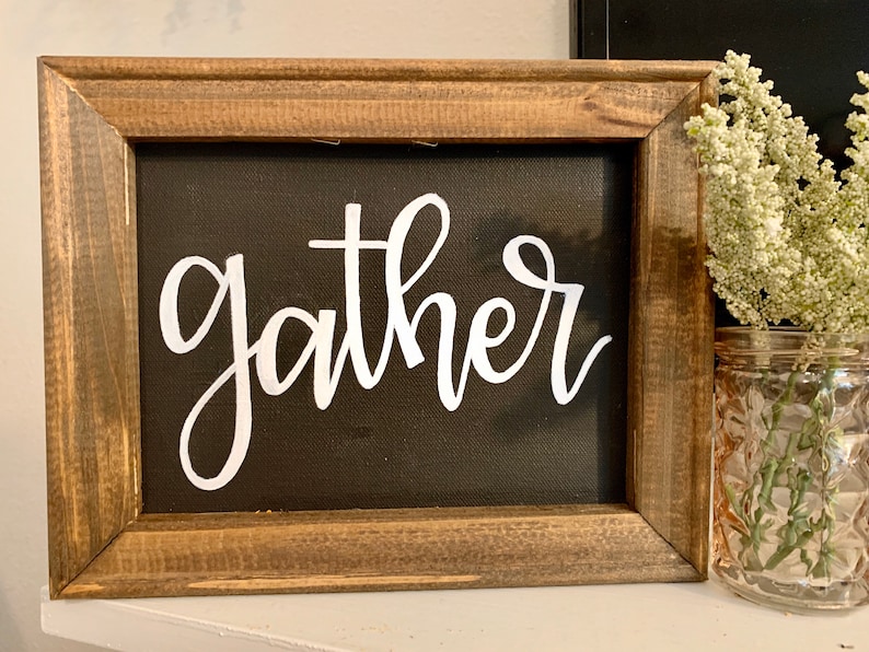Gather Reverse Canvas Gather Wood Sign Canvas Farmhouse Canvas Rustic Decor