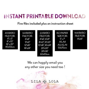 May include: Instant printable download graphic design template with five different file size options for various ratios, including 4:5, 3:4, 2:3, ISO paper sizes, and 11:14. The text "We can happily email you any other size you need too!" is displayed below the file size options.