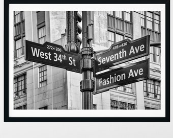 34th Street Print, Street Sign Print, West 34th St & 7th Ave, Fashion Ave Street Sign, Black and White Photography, NY Art Print, 150
