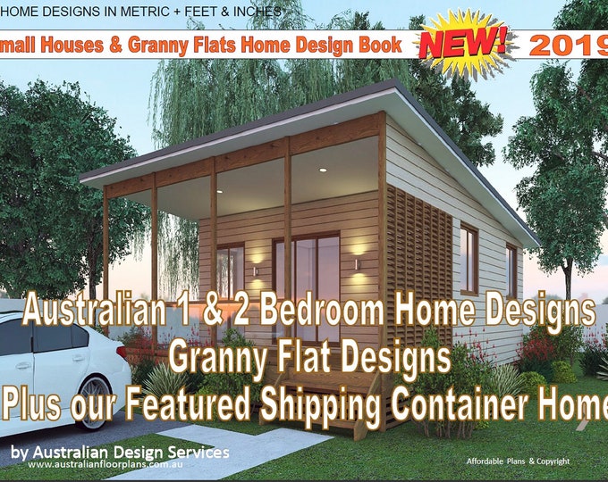 Small Houses & Granny Flats Home Design Book -2 bedroom house plans, small house plans, tiny house plans, Granny flats blueprints catalog