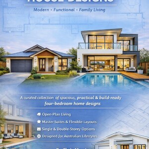 Può includere: Copertina del libro "4 BEDROOM HOUSE DESIGNS" con immagini di case moderne. La copertina evidenzia caratteristiche come planimetrie aperte e master suite. Il testo include "Designed for Australian Lifestyles" e "By Chris Morris, Residential Designer."