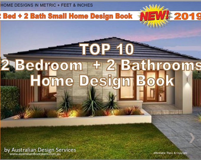 NEW ! 2019 - 2 Bedroom & 2 Bathroom Small Home Design Book -Australian and International Home Plans catalog Blueprint PDF