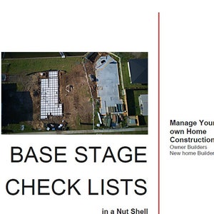 Peut inclure: Vue aérienne d'une maison en construction. Les fondations sont coulé et la charpente est en cours de construction. Le texte "BASE STAGE CHECK LISTS in a Nut Shell" est visible sur l'image.