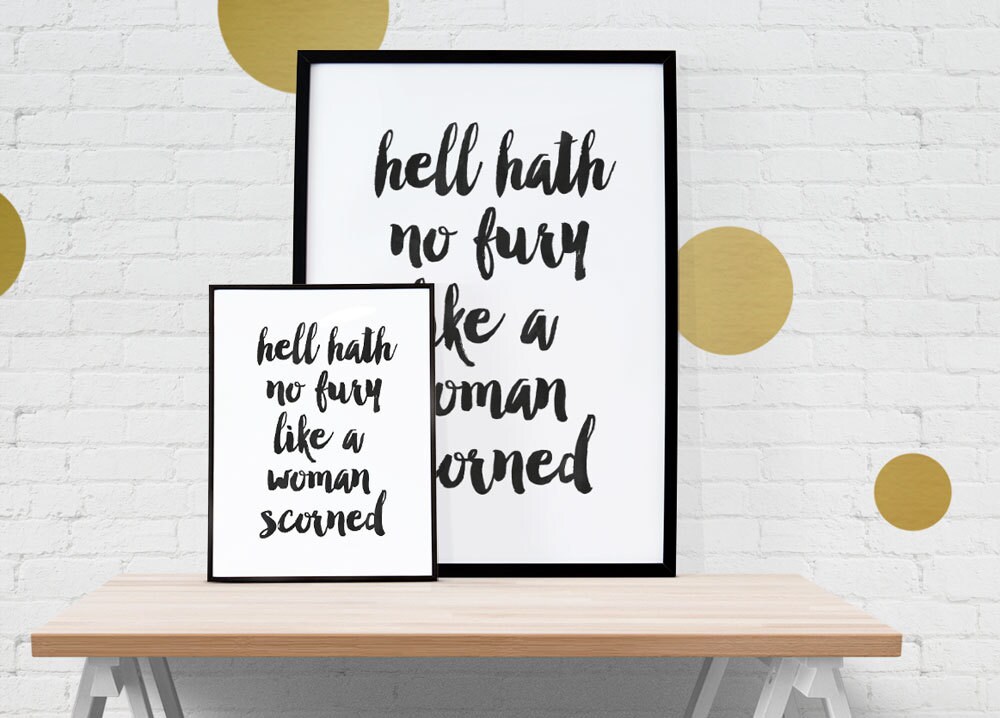 Hell hath no fury like a woman scorned Congreve Printable | Etsy