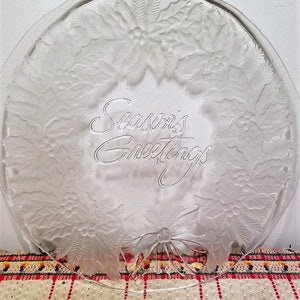 Glass Seasons Greetings Christmas Serving platter, &quot;Seasons Greetings&quot; Holiday serving plate, Clear glass Seasons Greetings Serving plate