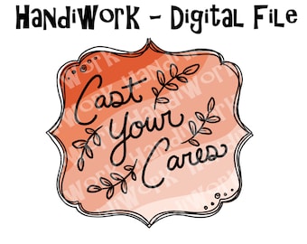 Cast your cares sublimation design, peach ombré cast your cares digital file, 1 Peter 5 bible verse design, christian cast your cares png