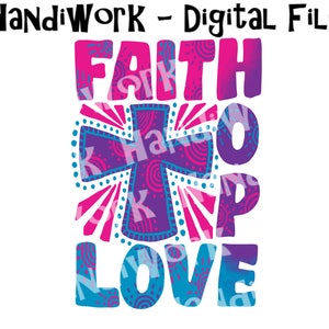 Faith hope and love cross design png, blue pink and purple Christian love design, faith hope and love sublimation, womens religious design