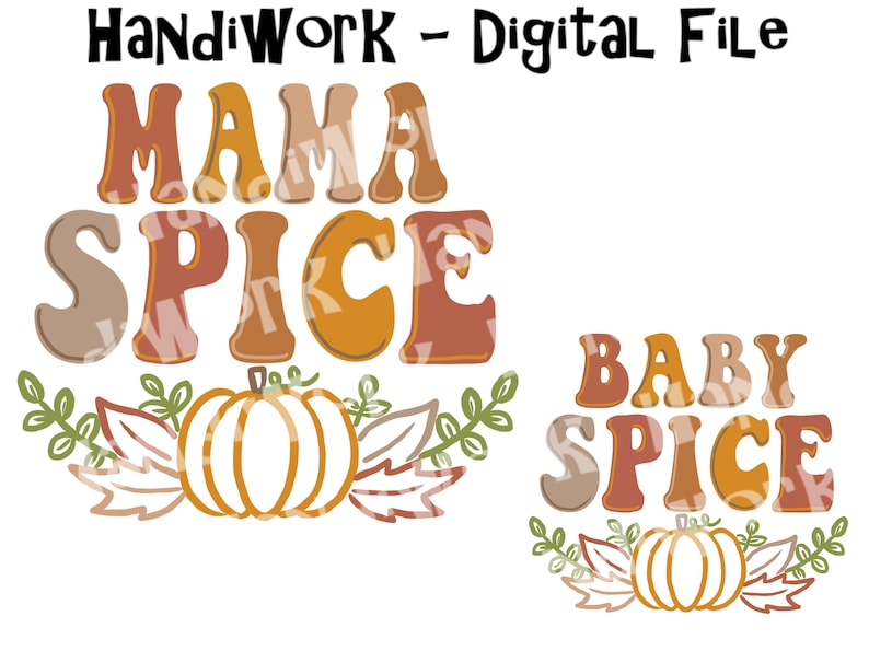 Mama Spice and Baby Spice Digital Designs, Mama and Daughter Fall ...