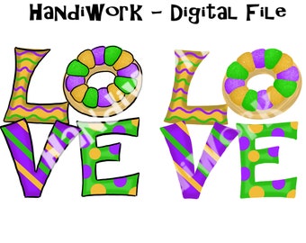 Love with king cake PNG File, painted Mardi Gras love design, Mardi Gras love Sublimation Design, Mardi Gras king cake, king cake png design