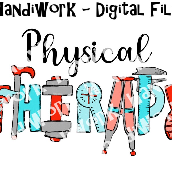 Physical therapy word png design, cute physical therapy sublimation, therapy occupation shirt design, whimsical physical therapy png art