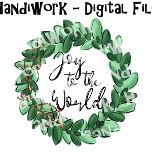 Joy to the world wreath digital design, Christmas joy to the world sublimation, greenery painted wreath with berries png design, joy png