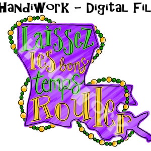 Laissez les bons temps rouler PNG File, Mardi Gras Louisiana design, Mardi Gras Beads, Let the good times roll, Fat Tuesday shirt design