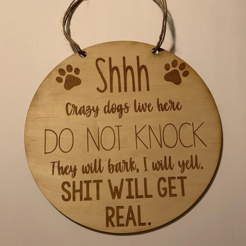 Welcome Sign Dog Sign Do Not Knock Glowforge Cricut / Silhouette Wood ...