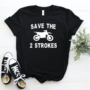 Save The 2 Strokes Graphic Tee, Dirt Bike, Racing, Two Strokes, Motocross