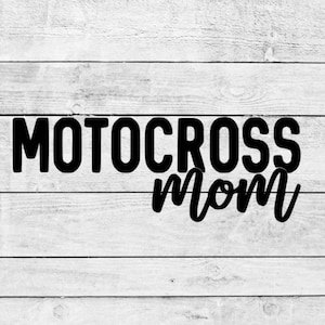 Motocross Mom Decal for Car, Laptop, Water Bottle, Etc.