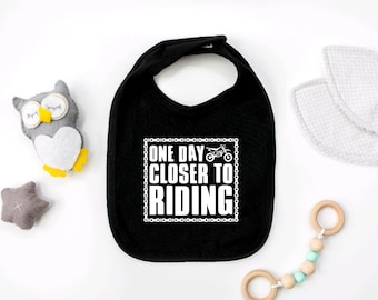 One Day Closer to Riding Baby Bib, Motocross, Dirt Bike, Baby Shower, Newborn, Baby Gift