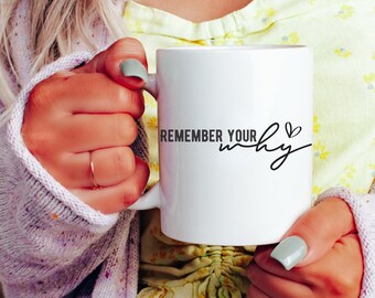 Taza de café Recuerda tu por qué, Taza de café inspiradora, Taza inspiradora, Regalo de mamá, Regalo para mamá, Regalo para ella, Regalo de jefa