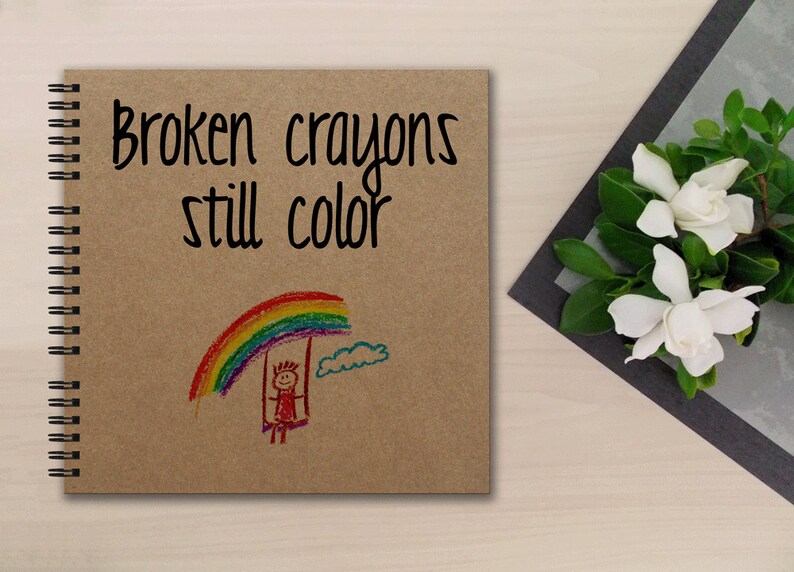 Broken Crayons Still Color Hardcover Book Square Journal Etsy