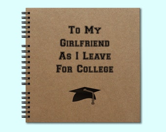 To My Girlfriend As I Leave For College - Hardcover Book, Hardcover Journal, Unique Journal, Personalized Notebook, Writing Journal