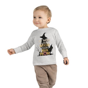 Toddler Long Sleeve Tee My Mom Is More Witchy Than Your Mom