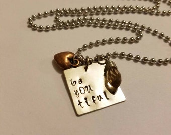 Necklace, Be you tiful  Necklace, Hand Stamped Metal Necklace, Stamped Necklace Be you tiful, Metal Charm Necklace, Beautiful Hand Stamped