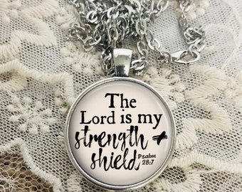 Strength And Shield Necklace, Psalm 28:7, Bible Verse Necklace, Christian Jewelry, Personalized, Mothers Day Gift, For Her, Dathers Day Gift