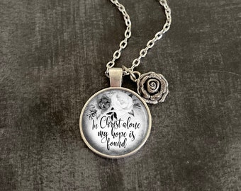 In Christ Alone, Christian Necklace, Flower Charm, Gift, Gifts for Christians, Song Lyrics, Praise Song Words