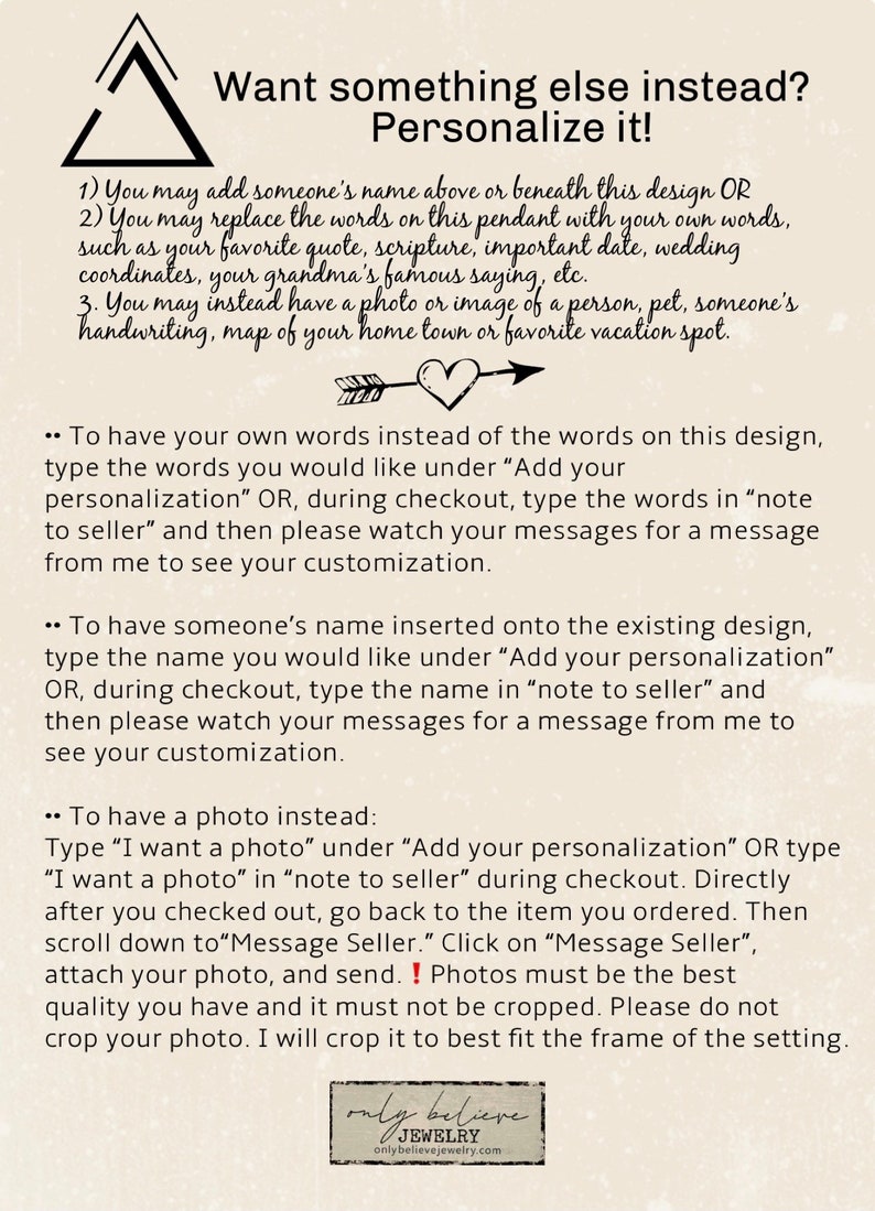 May include: A white background with black text explaining how to personalize a pendant. The text includes instructions on how to add a name, words, or a photo to the pendant. The text also includes the website address for onlybelievejewelry.com.