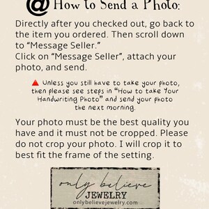 May include: A beige background with text explaining how to send a photo to a seller on Etsy. The text includes instructions on how to take a photo and send it to the seller. The text also includes the logo for Only Believe Jewelry.